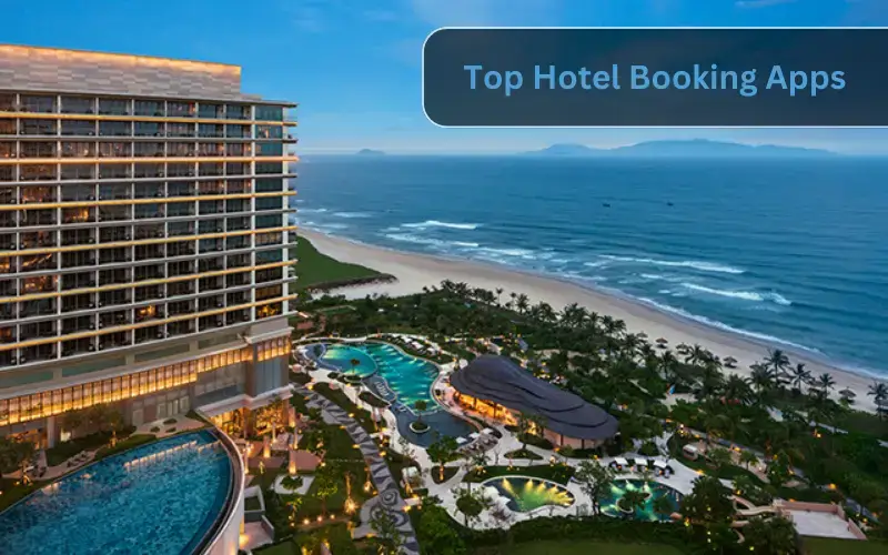 Top 10 Hotel Room Booking Apps